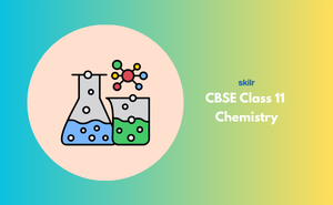 CBSE Class 11 Chemistry